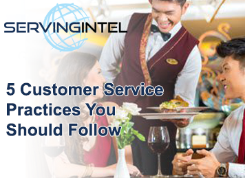 5 Customer Service Practices You Should Follow